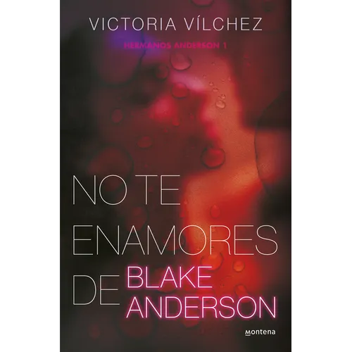 No Te Enamores de Blake Anderson / Don't Fall in Love with Blake Anderson - Paperback