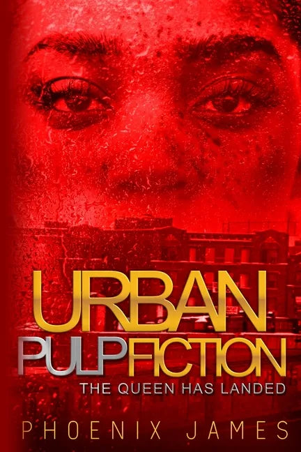 Urban Pulp Fiction: The Queen Has Landed - Paperback
