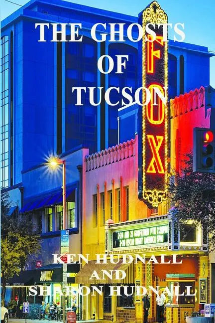 History and Mystery of Tucson - Paperback
