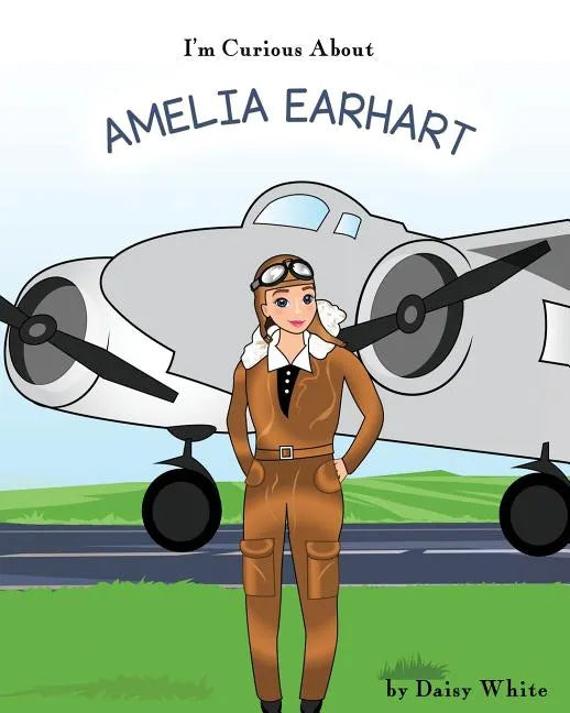 I'm Curious About Amelia Earhart - Paperback
