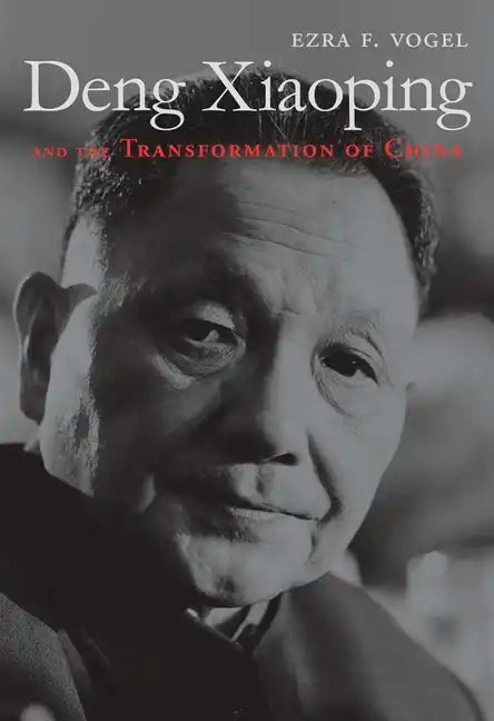 Deng Xiaoping and the Transformation of China - Paperback