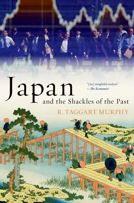 Japan and the Shackles of the Past - Paperback