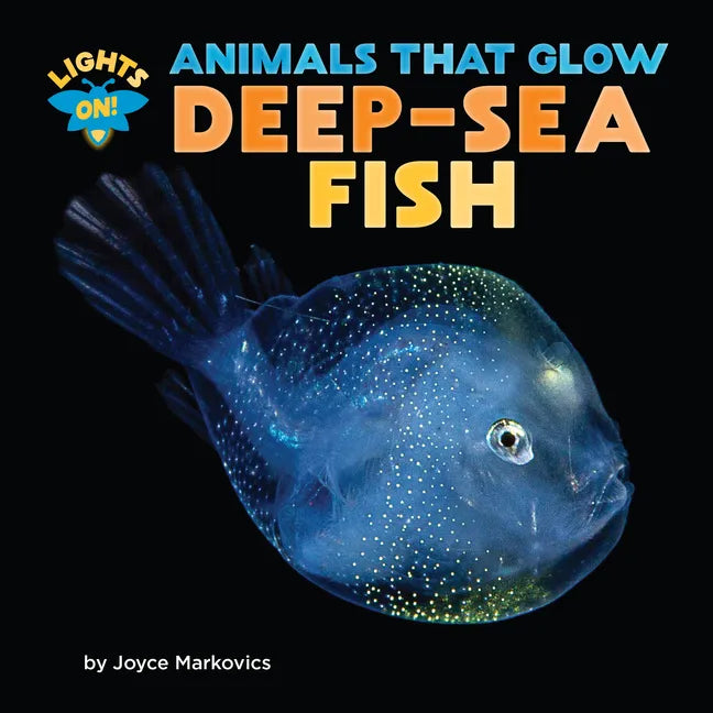 Deep-Sea Fish - Library Binding