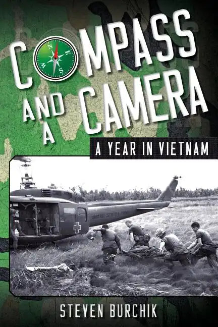 Compass and a Camera: A Year in Vietnam - Paperback