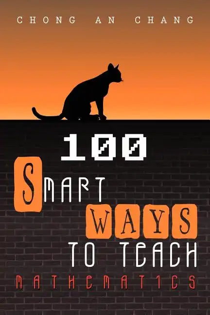 100 Smart Ways to Teach Mathematics - Paperback