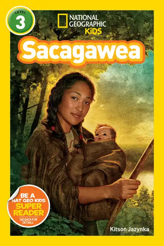 Sacagawea (National Geographic Kids Readers, Level 3) - Paperback
