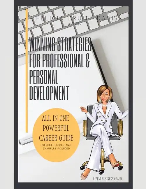 Winning Strategies for Professional and Personal Development - Paperback