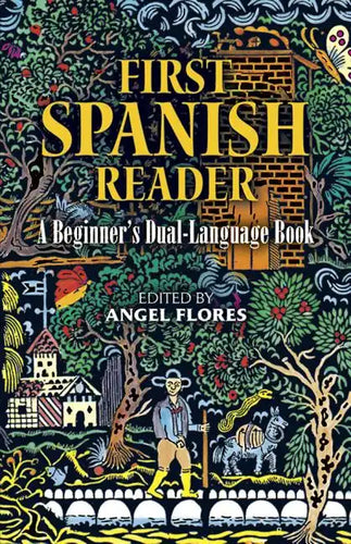 First Spanish Reader: A Beginner's Dual-Language Book - Paperback