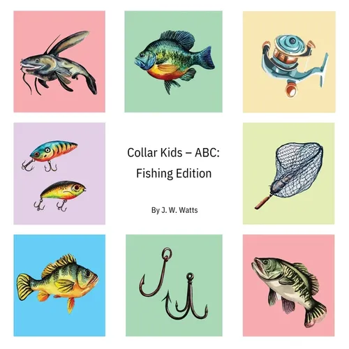 Collar Kids - ABC: Fishing Edition - Hardcover