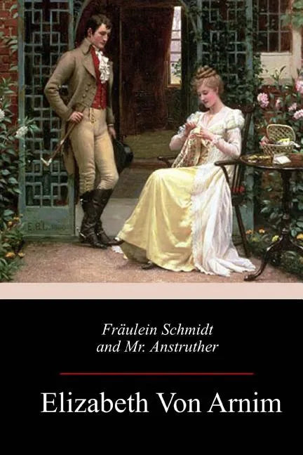 Fräulein Schmidt and Mr. Anstruther - Paperback