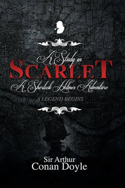 A Study in Scarlet: A Sherlock Holmes Adventure - Paperback