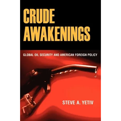Crude Awakenings - Hardcover