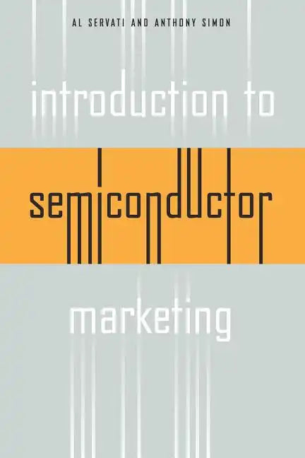 Introduction to Semiconductor Marketing - Paperback