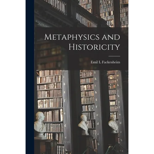 Metaphysics and Historicity - Paperback