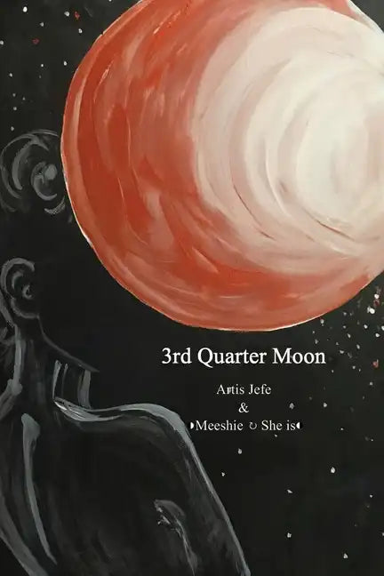 3rd Quarter Moon - Paperback