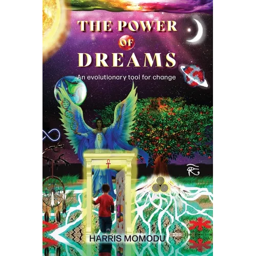The Power of Dreams - An evolutionary tool for change - Paperback