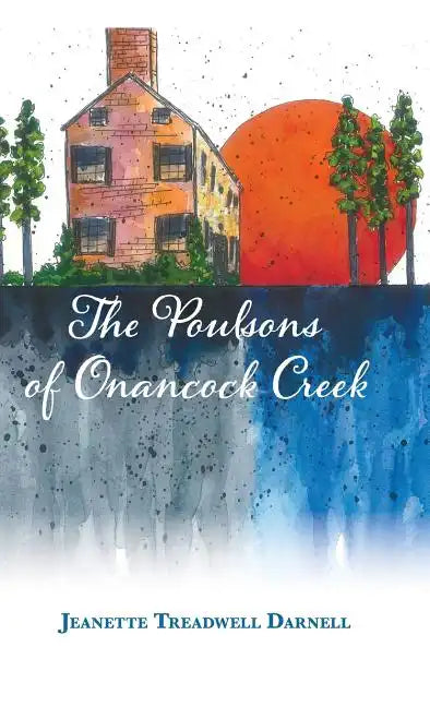 The Poulsons of Onancock Creek - Hardcover