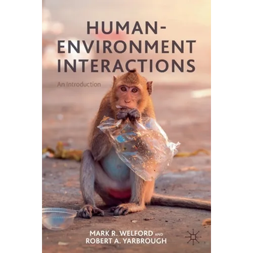 Human-Environment Interactions: An Introduction - Paperback