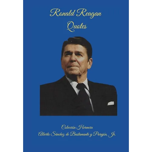 Quotes from President Ronald Reagan - Paperback