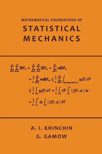 Mathematical Foundations of Statistical Mechanics - Paperback