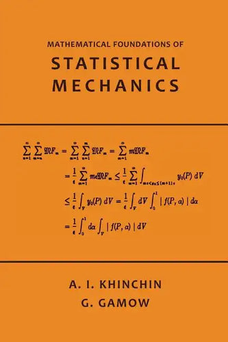 Mathematical Foundations of Statistical Mechanics - Paperback