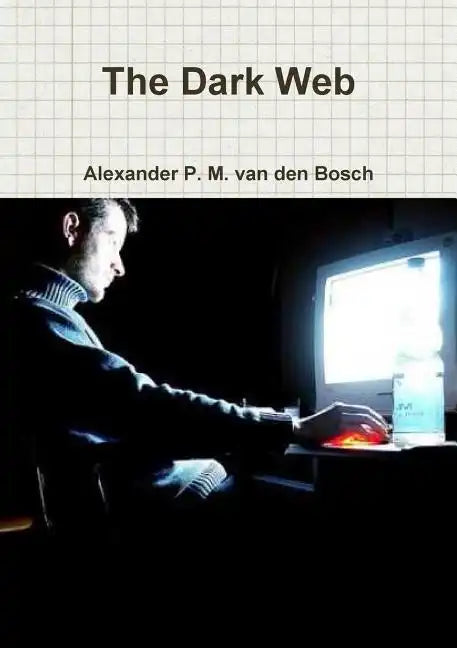 The Dark Web - Paperback