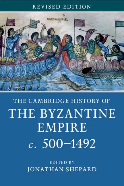 The Cambridge History of the Byzantine Empire C.500-1492 - Paperback