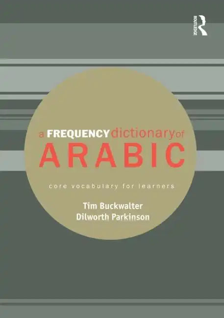 A Frequency Dictionary of Arabic: Core Vocabulary for Learners - Paperback