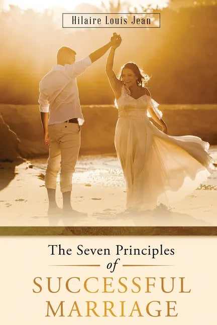 The Seven Principles of Successful Marriage - Paperback