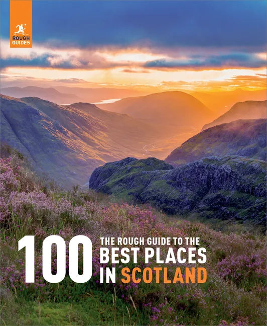 The Rough Guide to the 100 Best Places in Scotland - Paperback