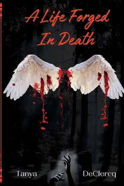 A Life Forged In Death - Paperback