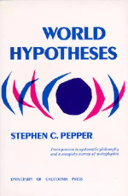 World Hypotheses: A Study in Evidence - Paperback