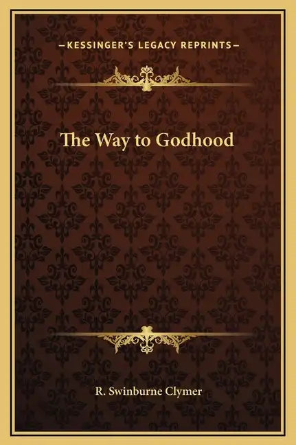 The Way to Godhood - Hardcover