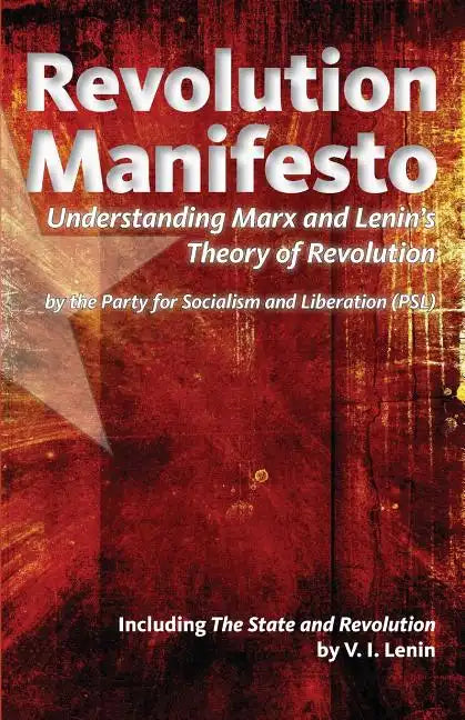 Revolution Manifesto: Understanding Marx and Lenin's Theory of Revolution - Paperback