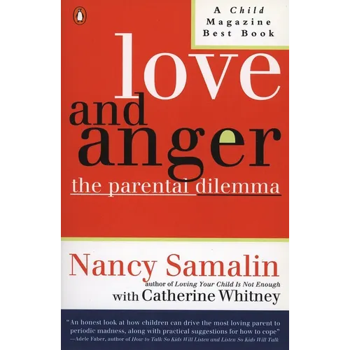 Love and Anger: The Parental Dilemma - Paperback