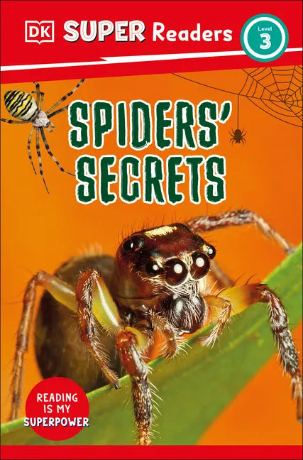 DK Super Readers Level 3 Spiders' Secrets - Hardcover