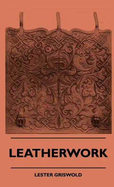 Leatherwork - Hardcover