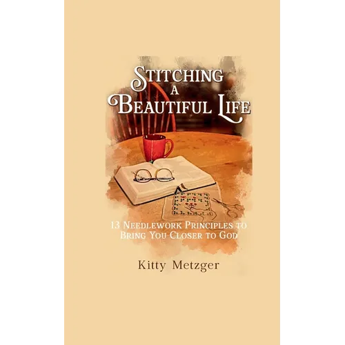 Stitching a Beautiful Life - Paperback