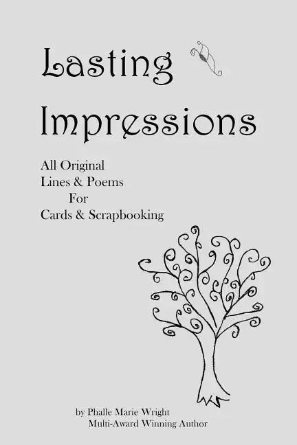 Lasting Impressions: All Original Lines & Poems for Cards & Scrapbooking - Paperback