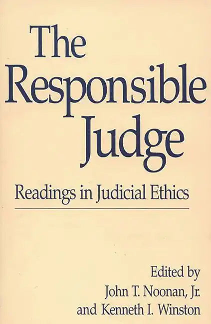 The Responsible Judge: Readings in Judicial Ethics - Paperback