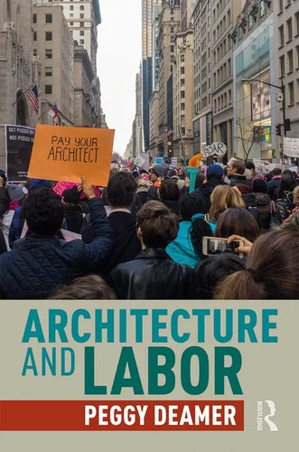 Architecture and Labor - Paperback
