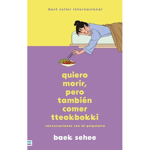 Quiero Morir Pero Quiero Comer Tteokbokki - Paperback
