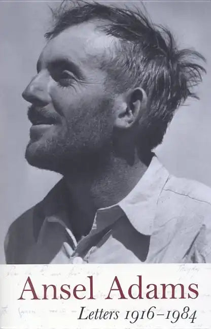 Ansel Adams: Letters, 1916 - 1984 - Paperback