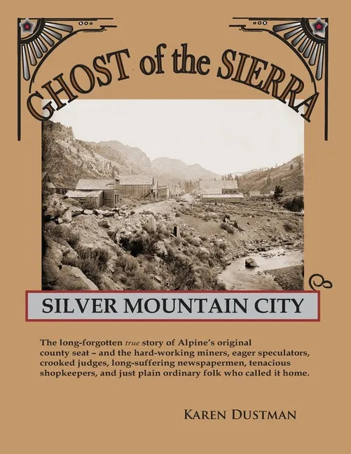 Silver Mountain City: Ghost of the Sierra - Paperback