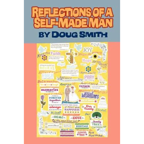 Reflections of a Self-Made Man - Paperback