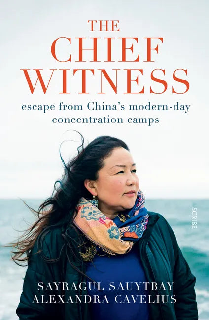 The Chief Witness: Escape from China's Modern-Day Concentration Camps - Paperback