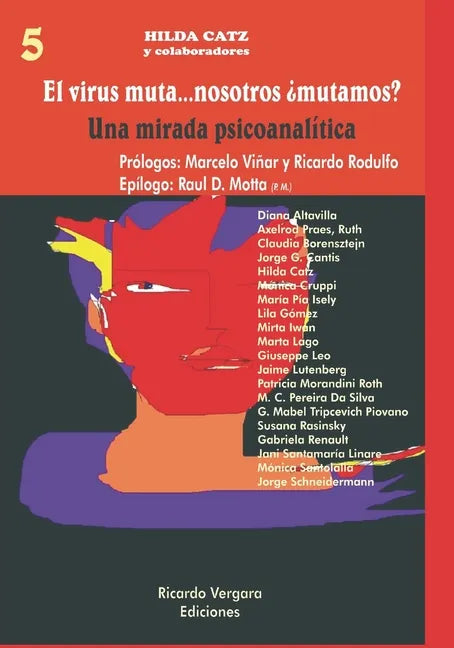 El virus muta...¿nosotros mutamos?: Una mirada Psicoanalítica - Paperback