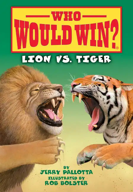 Lion vs. Tiger - Library Binding