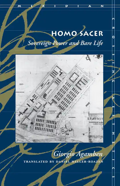 Homo Sacer: Sovereign Power and Bare Life - Hardcover