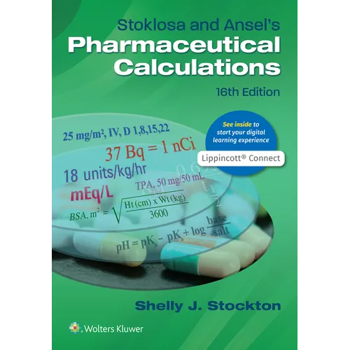 Stoklosa and Ansel's Pharmaceutical Calculations - Paperback